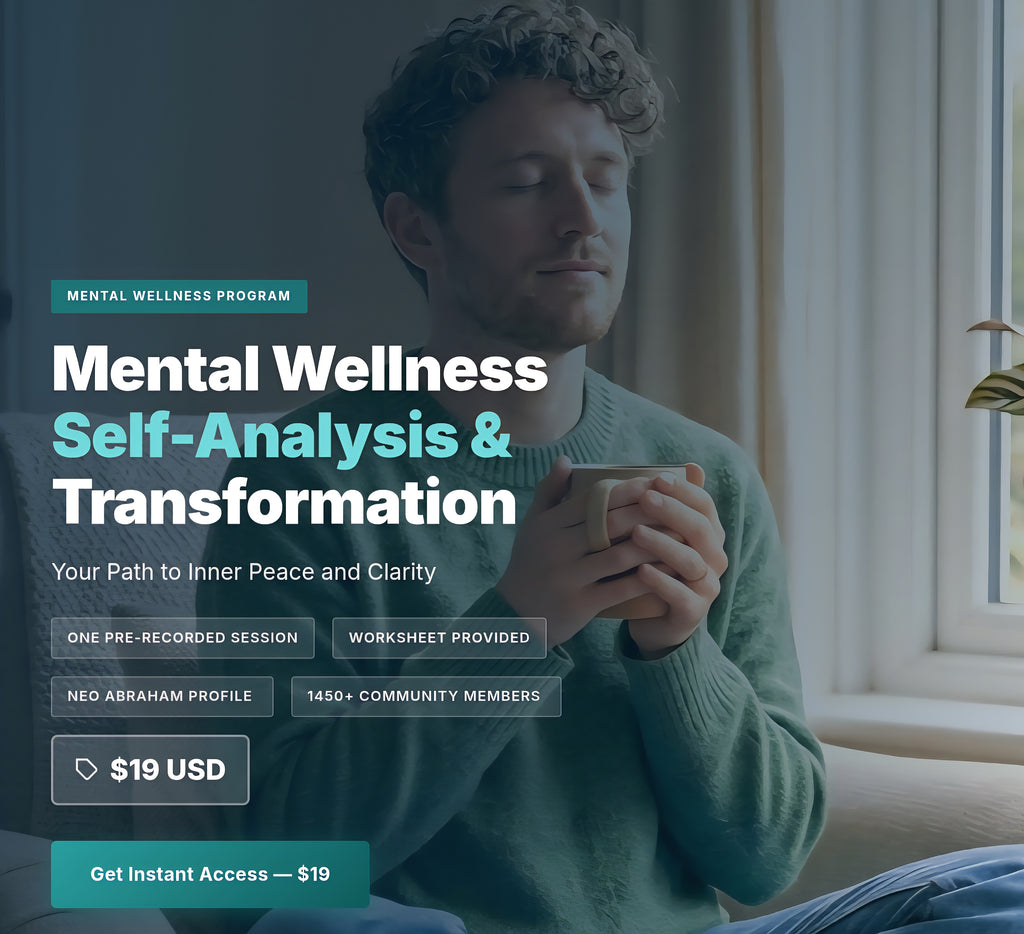 Mental Wellness Self-Analysis and Transformation