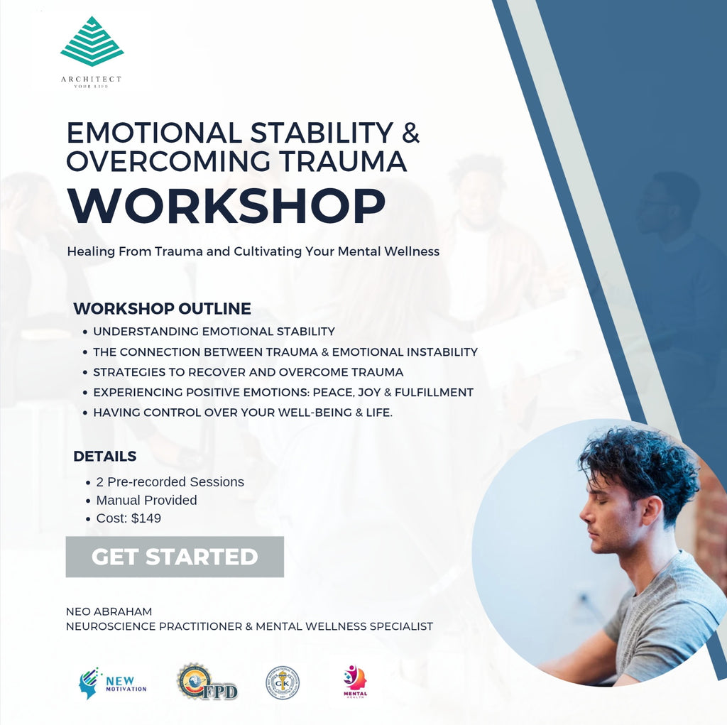Emotional Stability & Overcoming Trauma