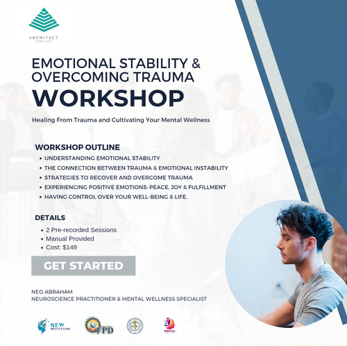 Emotional Stability & Overcoming Trauma
